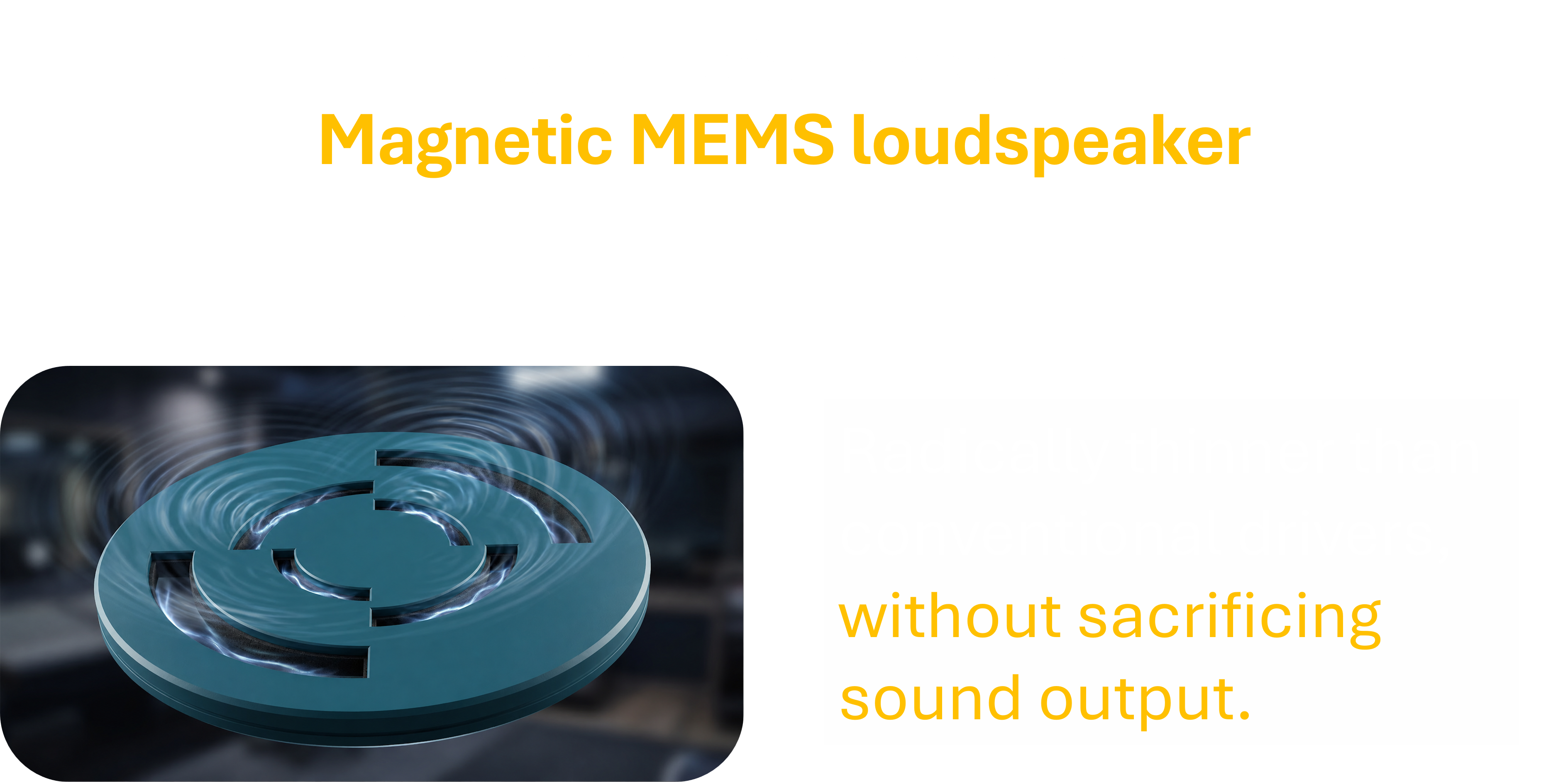 MagnetFab magnetic MEMS loudspeaker